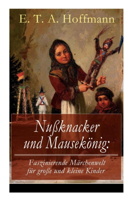 Book cover of: Nußknacker und Mausekonig