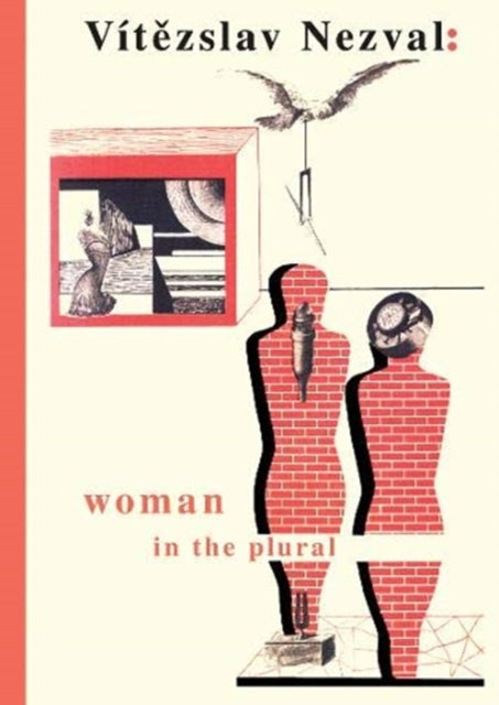 Book cover of: Woman in the Plural. By: Vítezslav Nezval
