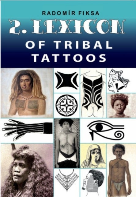 Book cover of: Lexicon of Tribal Tattoos -- Part 2