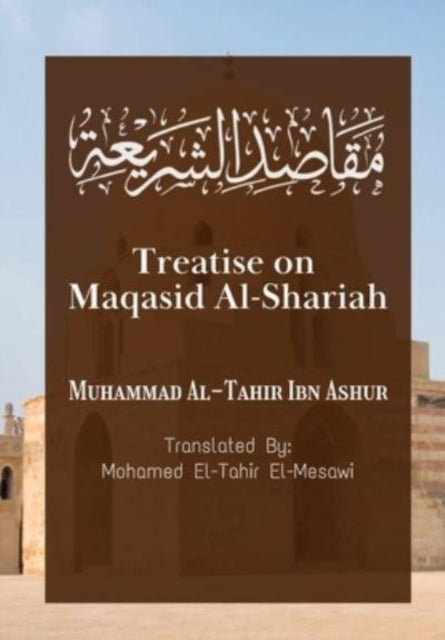 Book cover of: Treatise on Maqasid V2