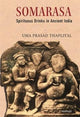 Book cover of: Somarasa. By: Uma Prasad Thapliyal