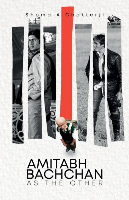 Book cover of: Amitabh Bachchan As The Other