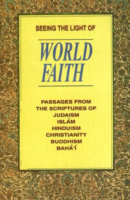 Book cover of: Seeing the Light of World Faith