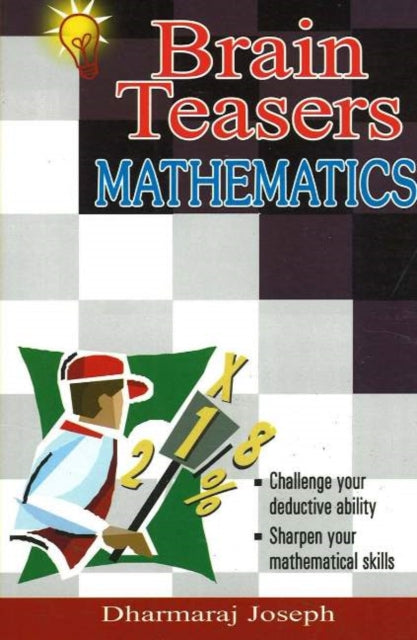 Book cover of: Brain Teasers Mathematics. By: Dharmaraj Joseph