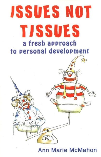 Book cover of: Issues Not Tissues