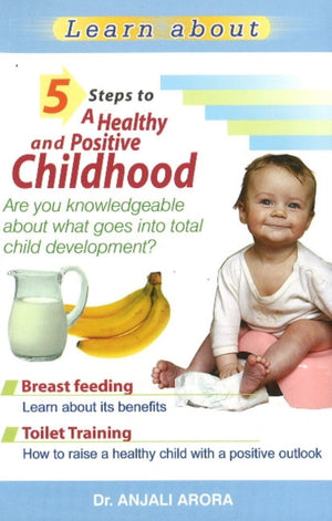 5 Steps to a Healthy & Positive Childhood