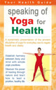 Book cover of: Speaking of Yoga for Health. By: Sterling Publishers