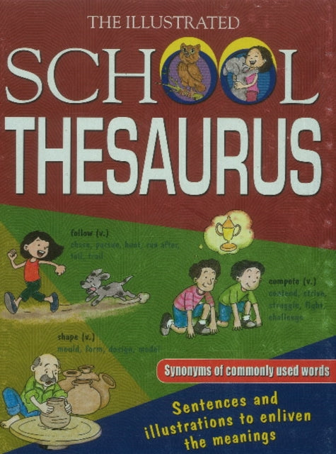 Book cover of: Illustrated School Thesaurus. By: Sterling Publishers