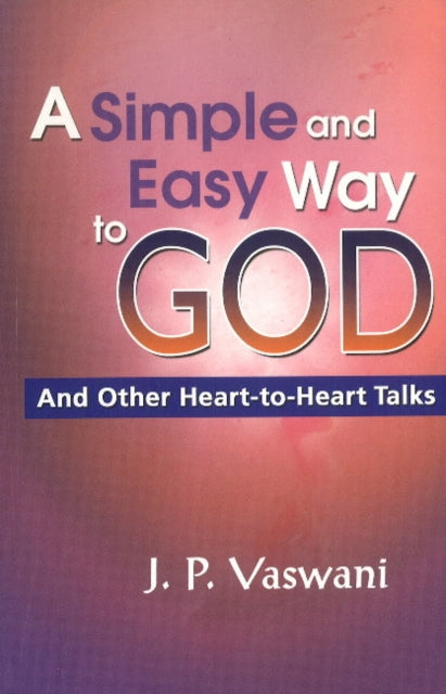 Book cover of: Simple & Easy Way to God