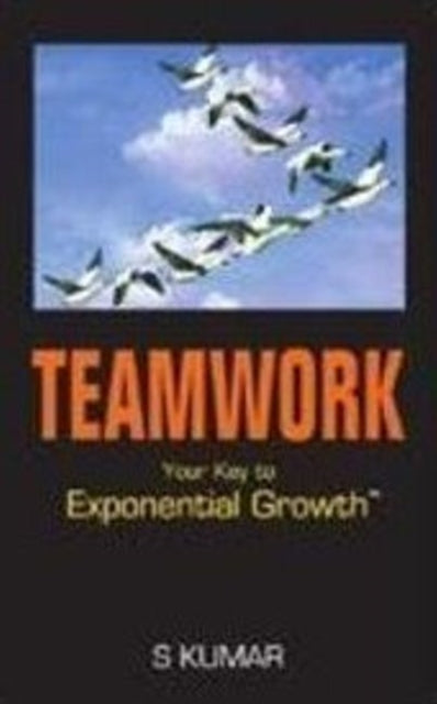 Book cover of: Teamwork. By: S. KUMAR