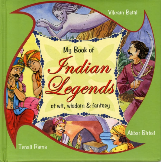 Book cover of: My Book of Indian Legends. By: Birbal a.