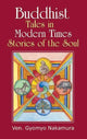 Book cover of: Buddhist Tales in Modern Times. By: Ven Gyomyo Nakamura
