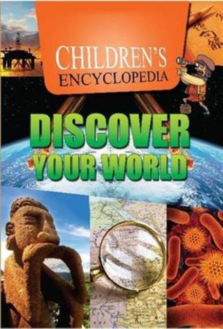 Book cover of: Children's Encyclopedia  Discover Your World