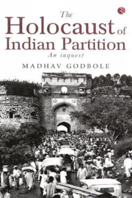 Book cover of: Holocaust of Indian Partition