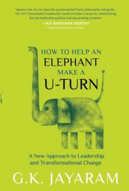 Book cover of: How To Help an Elephant Make a U-Turn. By: G. K. Jayaram