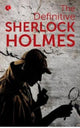 Definitive Sherlock Holmes