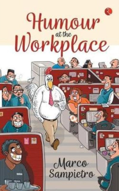 Book cover of: HUMOUR AT THE WORKPLACE. By: Marco Sampietro