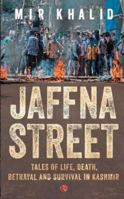 Book cover of: Jaffna Street. By: Mir Khalid