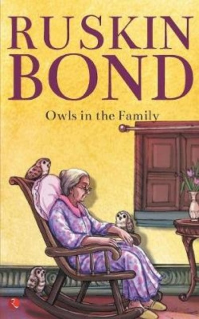 Book cover of: Owls in the Family. By: Ruskin Bond
