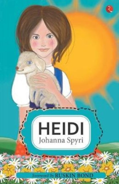 Book cover of: Heidi. By: Johanna Spyri