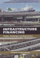 Book cover of: Infrastructure Financing. By: Garimella G. K. Murthy