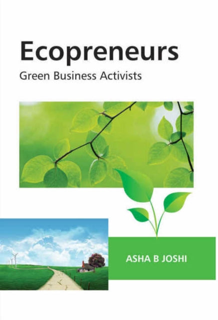Book cover of: Ecopreneurs. By: Asha B. Joshi