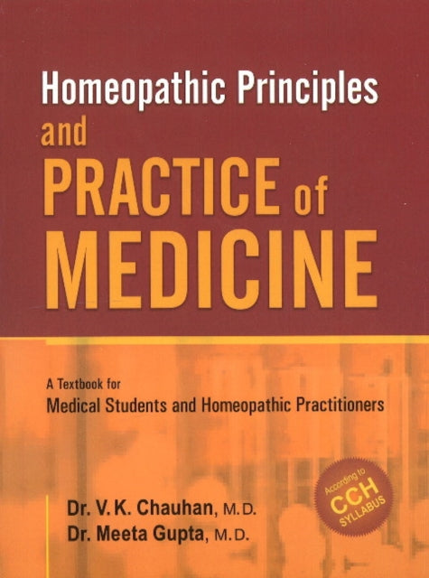 Book cover of: Homeopathic Principles & Practice of Medicine. By: V. K. Chauhan