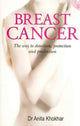 Book cover of: Breast Cancer. By: Anita Khokhar