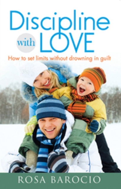 Book cover of: Discipline with Love. By: Rosa Barocio