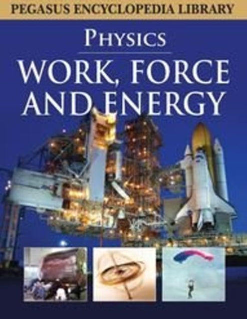 Book cover of: Work, Force & Energy