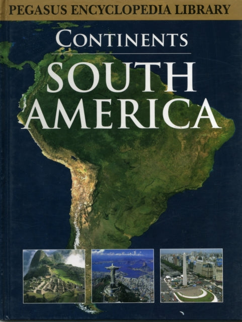 Book cover of: South America. By: Pegasus