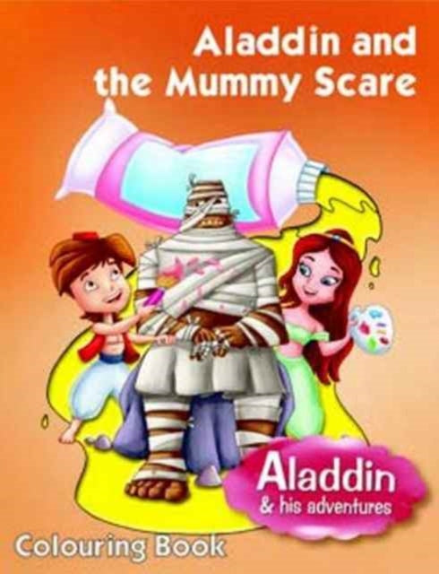 Book cover of: Aladdin & the Mummy Scare. By: Pegasus