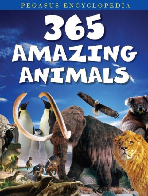 Book cover of: 365 Amazing Animals