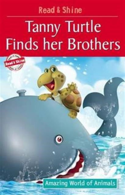 Book cover of: Tanny Turtle Finds Her Brothers. By: Pegasus, Narang, Manmeet