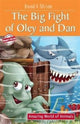 Book cover of: Big Fight of Oley & Dan