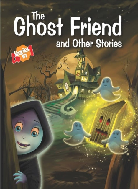Book cover of: Ghost Friend & Other Stories