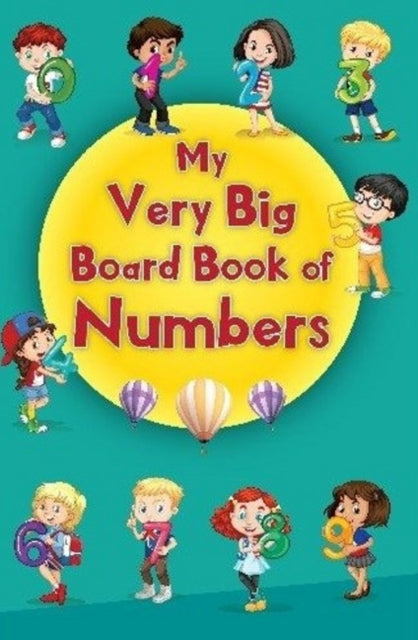 Book cover of: My Very Big Board Book of Numbers