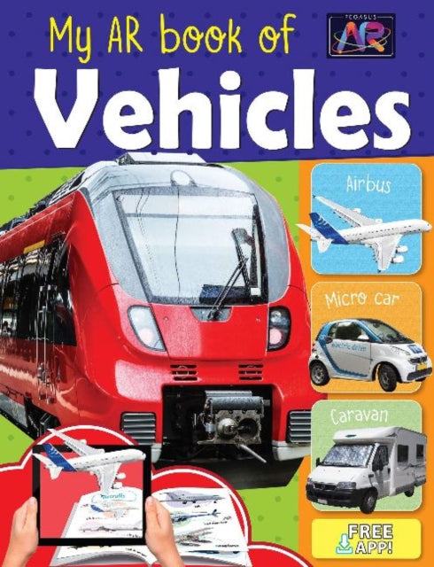 Book cover of: My AR Book of Vehicles. By: Pegasus