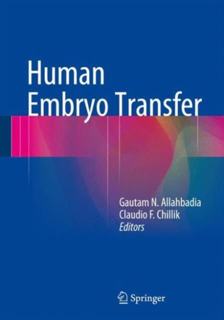 Book cover of: Human Embryo Transfer. By: Gautam N. Allahbadia