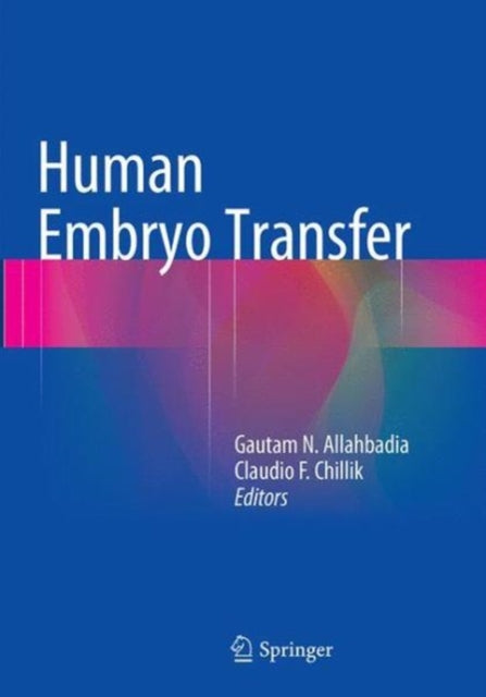 Book cover of: Human Embryo Transfer. By: Gautam N. Allahbadia