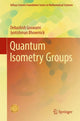 Book cover of: Quantum Isometry Groups. By: Debashish Goswami