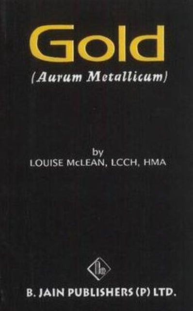 Book cover of: Aurum Metallicum (Gold). By: Louise McLean