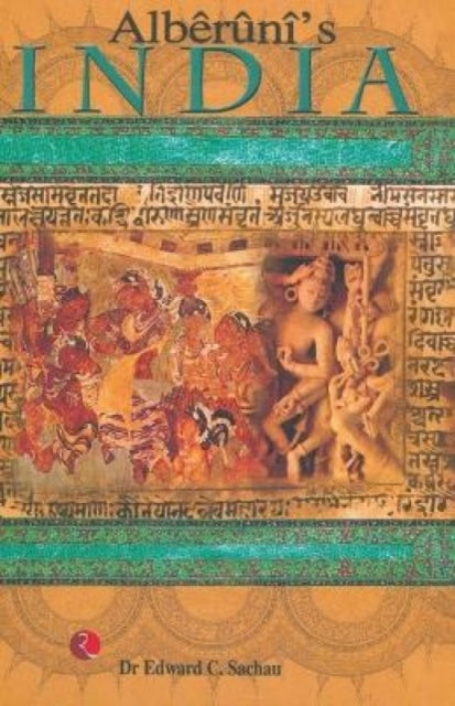 Book cover of: Alberuni's India. By: Dr. Edward C. Sachau