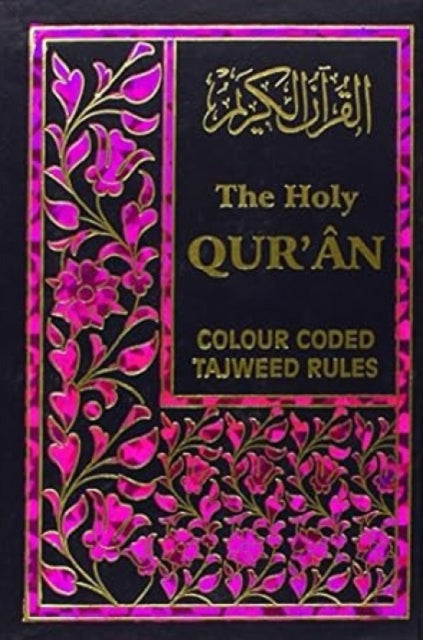 Book cover of: Holy Quran with Colour Coded Tajweed Rules