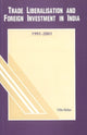 Book cover of: Trade Liberalisation & Foreign Investment in India