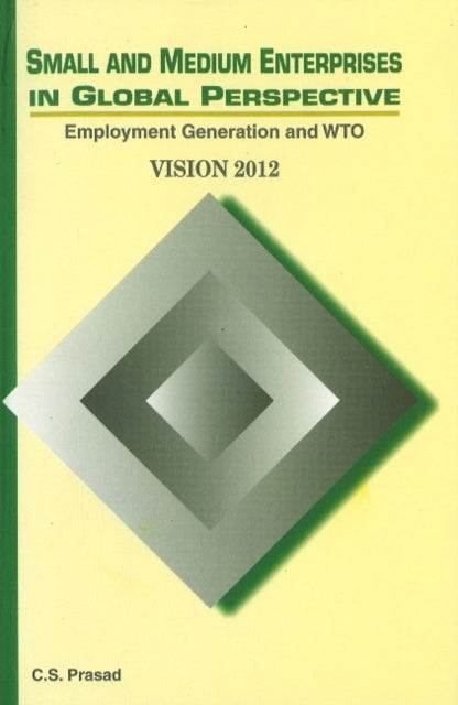 Book cover of: Small & Medium Enterprises in Global Perspective