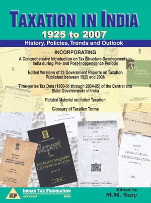 Taxation in India -- 1925 to 2007