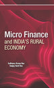Book cover of: Micro Finance & India's Rural Economy. By: Sanjay Kanti Das