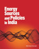 Book cover of: Energy Sources & Policies in India. By: Rishi Dwivedi