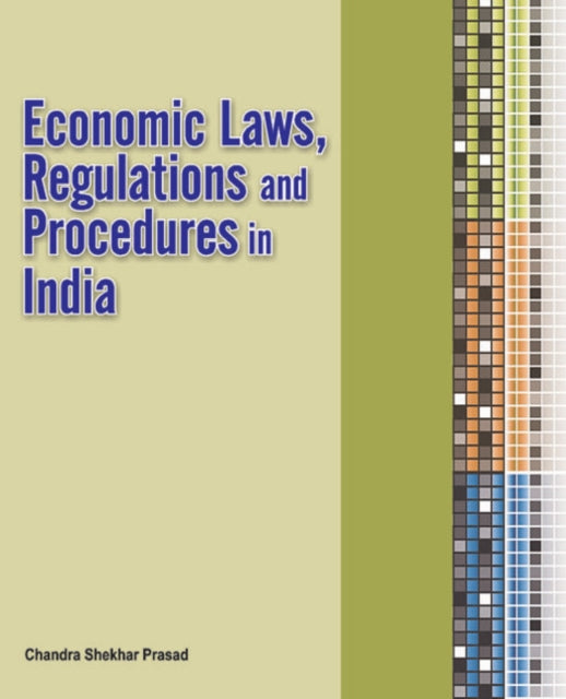 Book cover of: Economic Laws, Regulations & Procedures in India. By: Chandra Shekhar Prasad